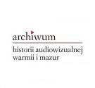 Przejdź do - Współpraca z Archiwum Audiowizualnym Warmii i Mazur